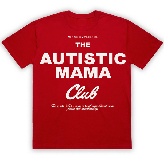 AUTISTIC MAMA CLUB TEE - RED VELVET